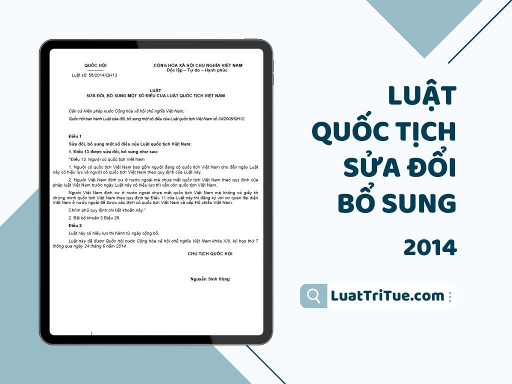 Luật Quốc tịch sửa đổi bổ sung 2014 [Media]
