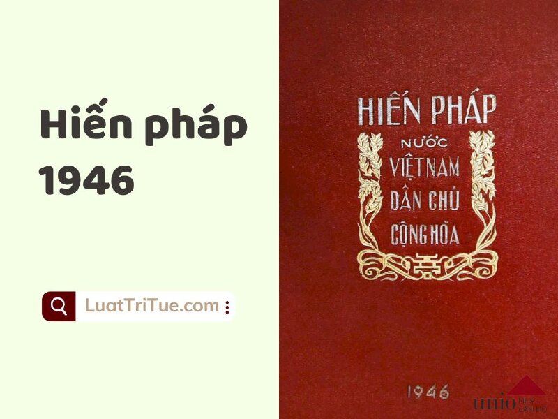 Hiến pháp năm 1946 - LuatTriTue.com